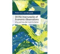 Peter A.G. van Berg On the Inaccuracies of Economic Observat (Copertina rigida)