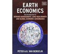 Peter A.G. van Bergeijk Earth Economics (Tascabile)