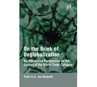 Peter A.G. van Bergeijk On the Brink of Deglobalization (Copertina rigida)