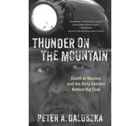 Peter A. Galuszka Thunder on the Mountain (Copertina rigida)