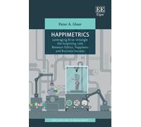 Peter A. Gloor Happimetrics (Tascabile) New Horizons in Management series
