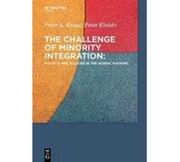 Peter A. Kraus Peter Kivi The Challenge of Minority Integrat (Copertina rigida)