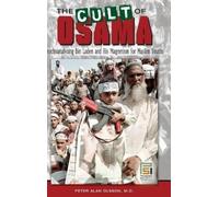 Peter A. Olsson MD The Cult of Osama (Copertina rigida)