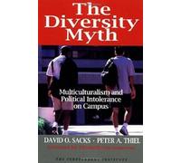 Peter A. Thiel David O. Sacks The Diversity Myth (Tascabile)