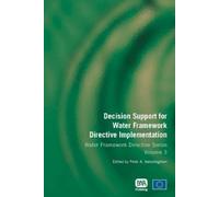 Peter A. Vanrol Decision Support for Water Framework Directive Imple (Tascabile)