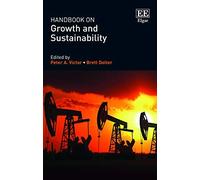 Peter A. Victor Handbook on Growth and Sustainability (Tascabile)