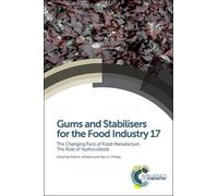 Peter A William Gums and Stabilisers for the Food Industry 1 (Copertina rigida)