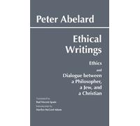 Peter Abelard Abelard: Ethical Writings (Tascabile) Hackett Classics