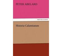 Peter Abelard Historia Calamitatum (Tascabile)