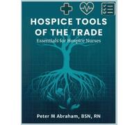 Peter Abraham Hospice Tools of the Trade (Tascabile)