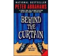 Peter Abrahams Behind the Curtain (Tascabile)