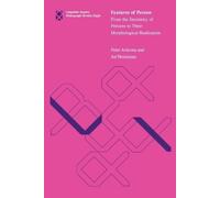Peter Ackema Ad Neeleman Features of Person (Tascabile)