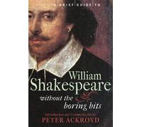 Peter Ackroyd A Brief Guide to William Shakespeare (Tascabile) Brief Histories