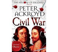 Peter Ackroyd Civil War (Tascabile) History of England