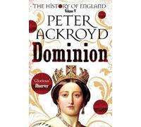 Peter Ackroyd Dominion (Tascabile) History of England