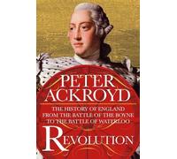 Peter Ackroyd Revolution (Tascabile) History of England