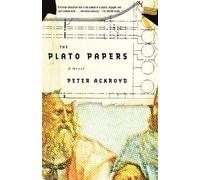 Peter Ackroyd The Plato Papers (Tascabile)