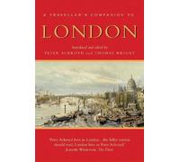 Peter Ackroyd Thomas Wright A Traveller's Companion to London (Tascabile)