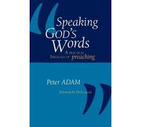 Peter Adam Speaking God's Words (Tascabile)