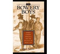 Peter Adams The Bowery Boys (Copertina rigida)