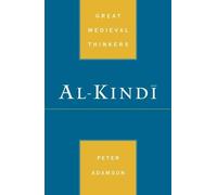 Peter Adamson Al-Kindī (Tascabile) Great Medieval Thinkers
