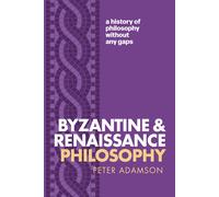 Peter Adamson Byzantine and Renaissance Philosophy (Tascabile)