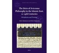 Peter Adamson F The Heirs of Avicenna: Philosophy in the Isla (Copertina rigida)
