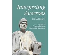 Peter Adamson Interpreting Averroes (Copertina rigida)