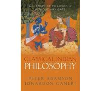 Peter Adamson Jonardon Ganeri Classical Indian Philosophy (Copertina rigida)