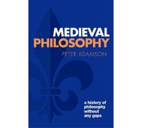 Peter Adamson Medieval Philosophy (Tascabile) History of Philosophy