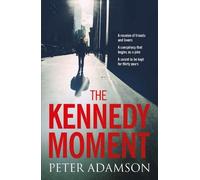 Peter Adamson The Kennedy Moment (Copertina rigida)