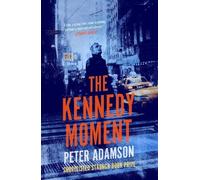 Peter Adamson The Kennedy Moment (Tascabile)