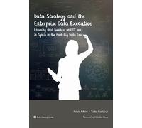 Peter Aiken Todd Harbo Data Strategy and the Enterprise Data Executi (Tascabile)