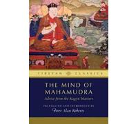 Peter Alan Roberts The Mind of Mahamudra (Tascabile)