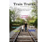 Peter Alderman Train Tracks (Tascabile)