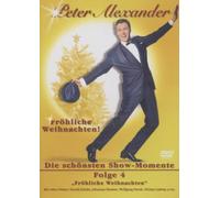 Peter Alexander - Herzlichen Glückwunsch! Die schönsten Show-Momente Folge 4: Fröhliche Weihnachten