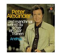 Peter Alexander - Und Manchmal Weinst Du Sicher Ein Paar Tränen - Ariola - 100 475, Ariola - 100 475-100