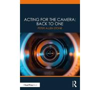 Peter Allen Stone Acting for the Camera: Back to One (Tascabile)