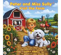 Peter and Miss Sully Visit the Farm