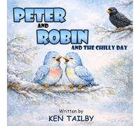 Peter and Robin: And The Chilly Day