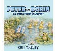Peter and Robin: Go for a Swim ( Almost )