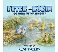 Peter and Robin: Go for a Swim ( Almost )