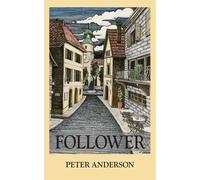 Peter Anderson Follower (Tascabile)