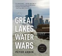 Peter Annin The Great Lakes Water Wars (Tascabile)