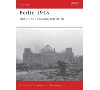 Peter Antill Berlin 1945 (Tascabile) Campaign