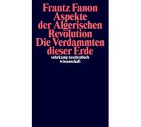 Peter-Anton von Aspekte der Algerischen Revolution / Die Verdammten (Tascabile)