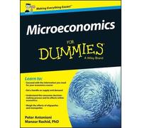 Peter Antonioni Manzur Rashid Microeconomics For Dummies, UK Edition (Tascabile)