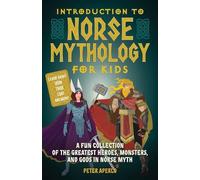 Peter Aperlo Introduction to Norse Mythology for Kids (Tascabile)