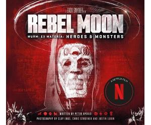 Peter Aperlo Rebel Moon: Wurm: Ex Materia: Heroes & Monsters (Copertina rigida)