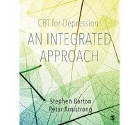 Peter Armstrong Stephen Bar CBT for Depression: An Integrated Appro (Tascabile)